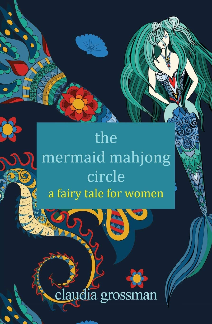 The Mermaid Mahjong Circle: A Fairy Tale for Women