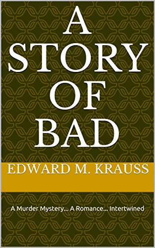 A Story of Bad