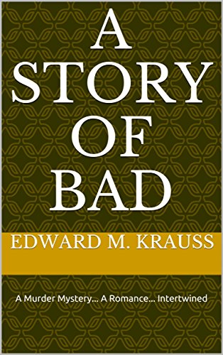 A Story of Bad